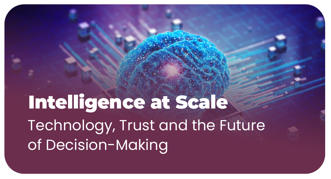 Intelligence at Scale Intelligence at Scale